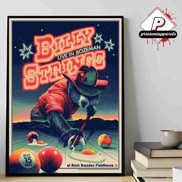 Billy Strings Event Artwork Poster By Max Loeffler At Brick Breeden Fieldhouse Bozeman MT On August 15th 2025 Home Decor Poster Canvas