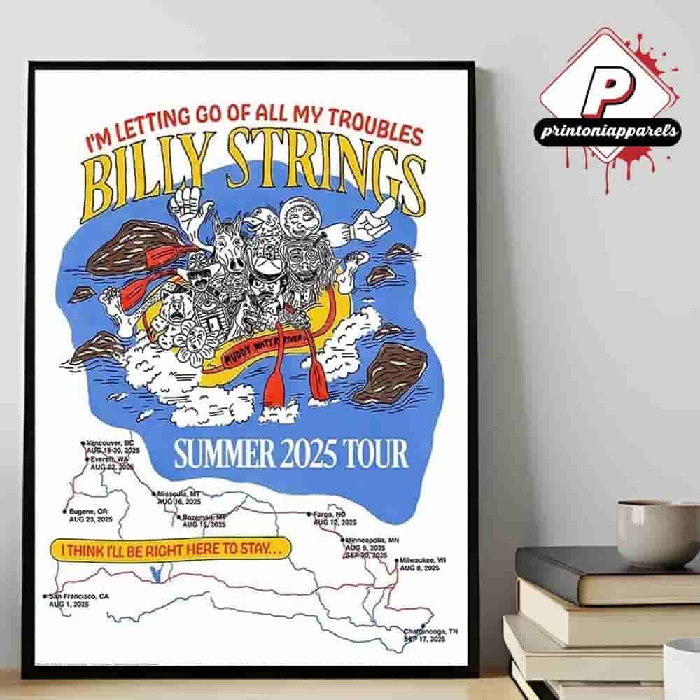 Billy Strings Summer 2025 Tour Im Letting Go Of All My Troubles Tour Poster City And Dates List Home Decor Poster Canvas Billy Strings Summer 2025 Tour Im Letting Go Of All My Troubles Tour Poster City And Dates List Home Decor Poster Canvas