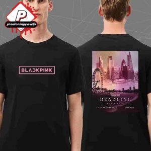 Blackpink Deadline World Tour Exclusive Event Tee London At Wembley Stadium London UK On August 15-16th 2025 Two Sided Unisex T-Shirt