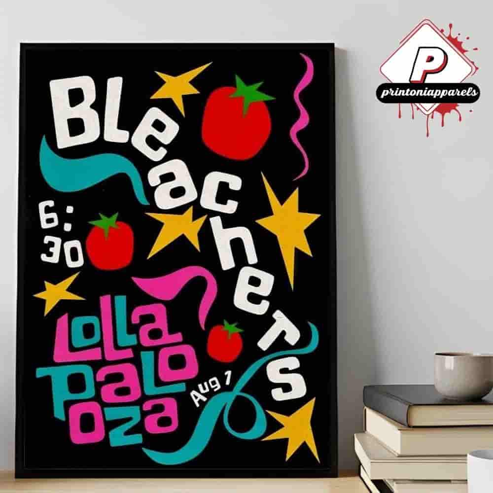 Bleachers Official Poster At Lollapalooza Grant Park Chicago IL On August 1st 2025 Home Decor Poster Canvas Bleachers Official Poster At Lollapalooza Grant Park Chicago IL On August 1st 2025 Home Decor Poster Canvas