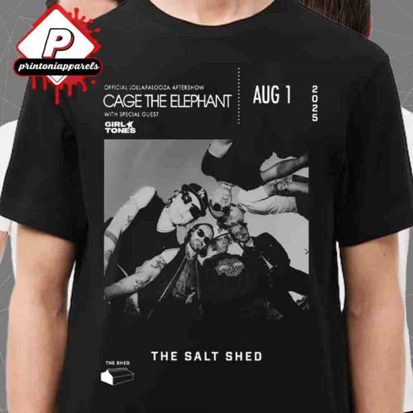 Cage The Elephant Lollapalooza Aftershow With Girl Tones Poster At Chicago Aug 1st 2025 Unisex T-Shirt
