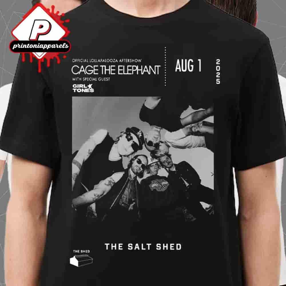 Cage The Elephant Lollapalooza Aftershow With Girl Tones Poster At Chicago Aug 1st 2025 Unisex T-Shirt Cage The Elephant Lollapalooza Aftershow With Girl Tones Poster At Chicago Aug 1st 2025 Unisex T-Shirt