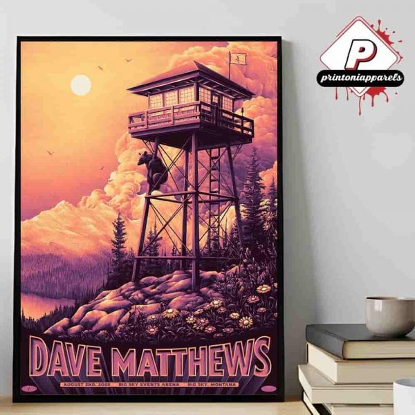 Dave Matthews Band Event Poster At Big Sexy Events Arena Big Sky Montana On August 2nd 2025 Home Decor Poster Canvas