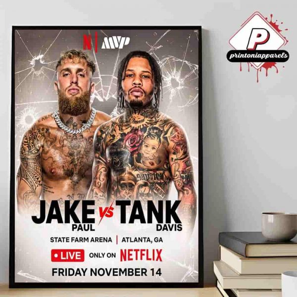 Jake El Gallo Paul Versus Gervonta Tank Davis One Will Rise One Will Fall Live Only On Netflix At State Farm Arena Atlanta GA On Friday November 14th 2025 Home Decor Poster Canvas