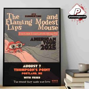 Modest Mouse And The Flaming Lips It’s Summertime Poster Live At Thompson’s Point Portland ME On August 7th 2025 Home Decor Poster Canvas