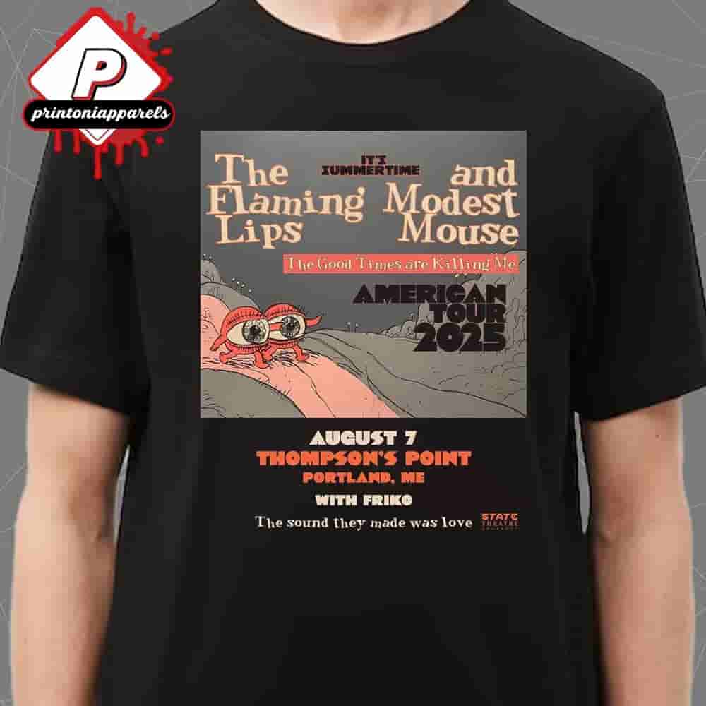 Modest Mouse And The Flaming Lips It's Summertime Poster Live At Thompson's Point Portland ME On August 7th 2025 Unisex T-Shirt Modest Mouse And The Flaming Lips It's Summertime Poster Live At Thompson's Point Portland ME On August 7th 2025 Unisex T-Shirt