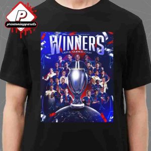 Paris Saint-Germain Are The 2025 UEFA Super Cup Winners After Defeat Tottenham Hotspur Unisex T-Shirt